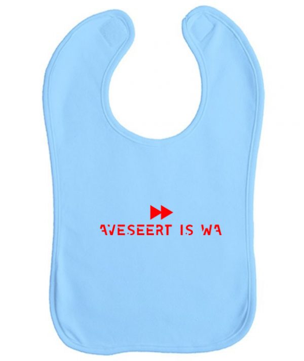 Aveseert Is Wa Slabbetje Baby